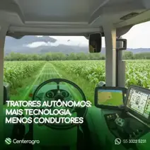 Tratores autônomos: mais tecnologia, menos condutores 